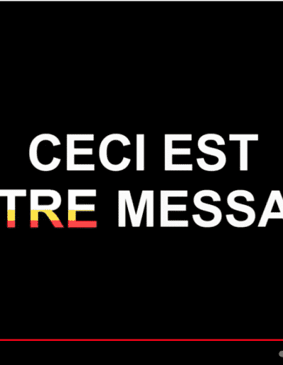 Ceci est notre message